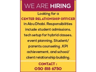 Looking for a Center Relationship Officer in Abu Dhabi