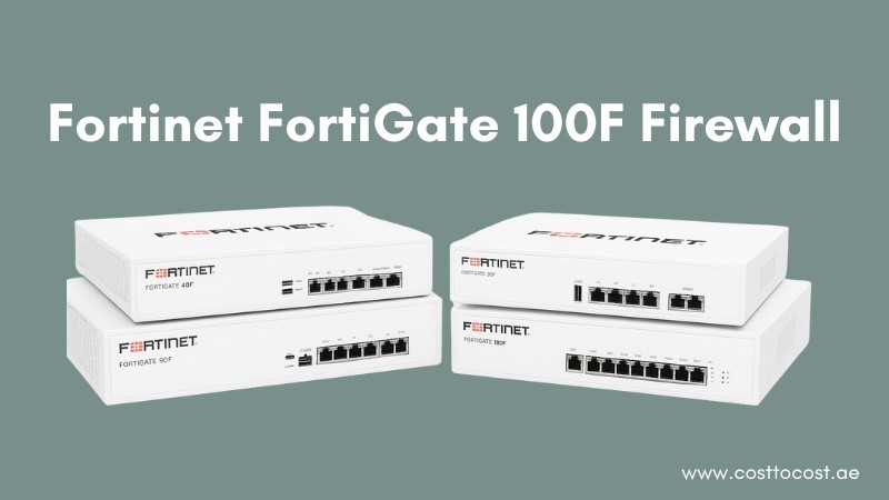 fortinet-fortigate-100f-firewall-best-price-in-uae-big-0