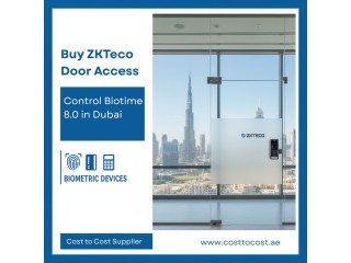 Buy ZKTeco Door Access Control & Biotime 8.0 in Dubai from Cost to Cost Supplier