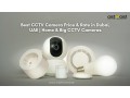 best-cctv-camera-price-rate-in-dubai-uae-home-big-cctv-cameras-small-0