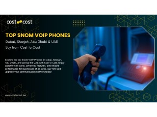 Top Snom VoIP Phones in Dubai, Sharjah, Abu Dhabi & UAE | Buy from Cost to Cost