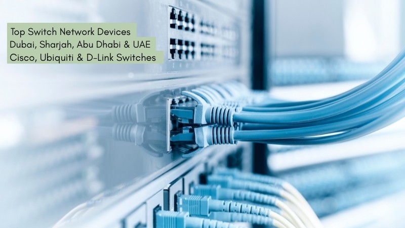 top-switch-network-devices-in-dubai-sharjah-abu-dhabi-uae-cisco-ubiquiti-d-link-switches-big-0