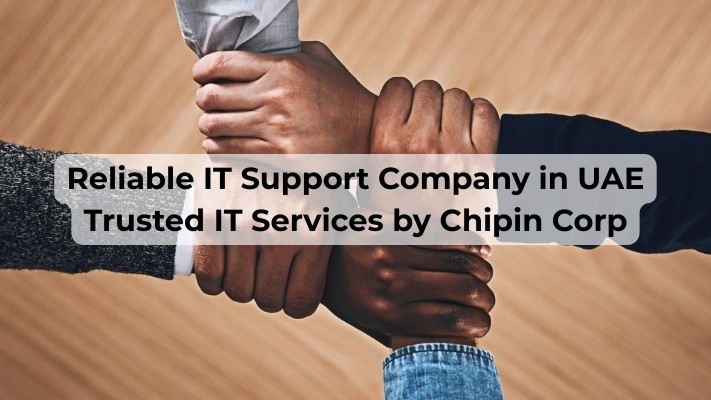 reliable-it-support-company-in-uae-trusted-it-services-by-chipin-corp-big-0